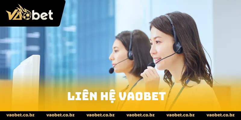 liên hệ vaobet