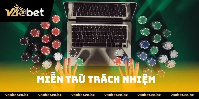 miễn trừ trách nhiệm